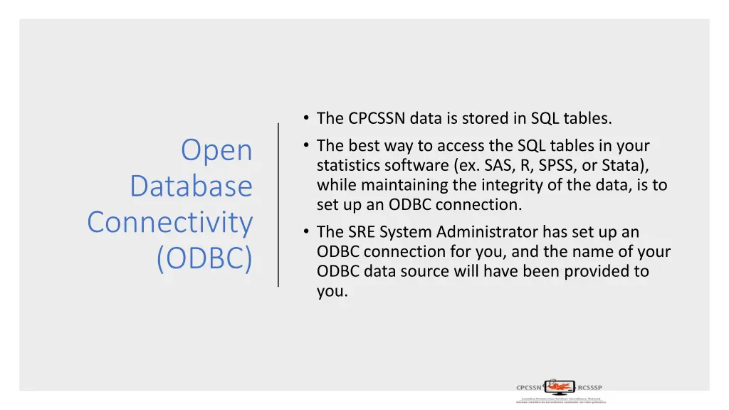 the cpcssn data is stored in sql tables the best