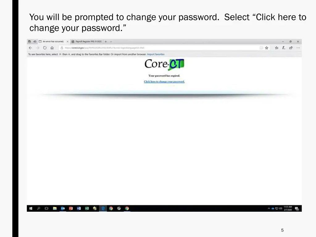 you will be prompted to change your password