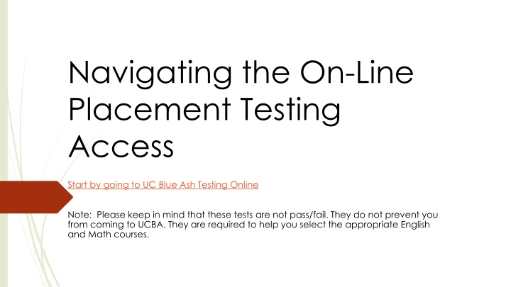 navigating the on line placement testing access