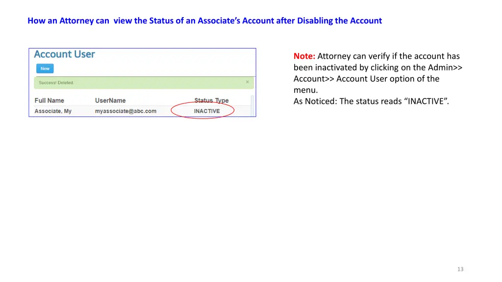 how an attorney can view the status