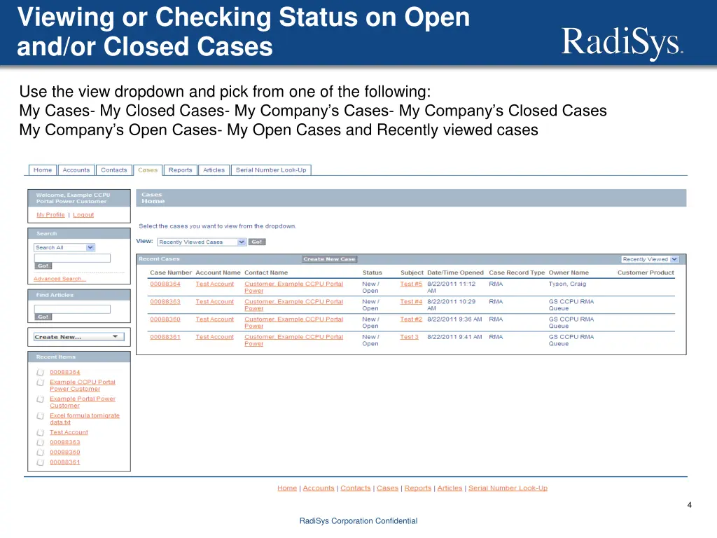 viewing or checking status on open and or closed