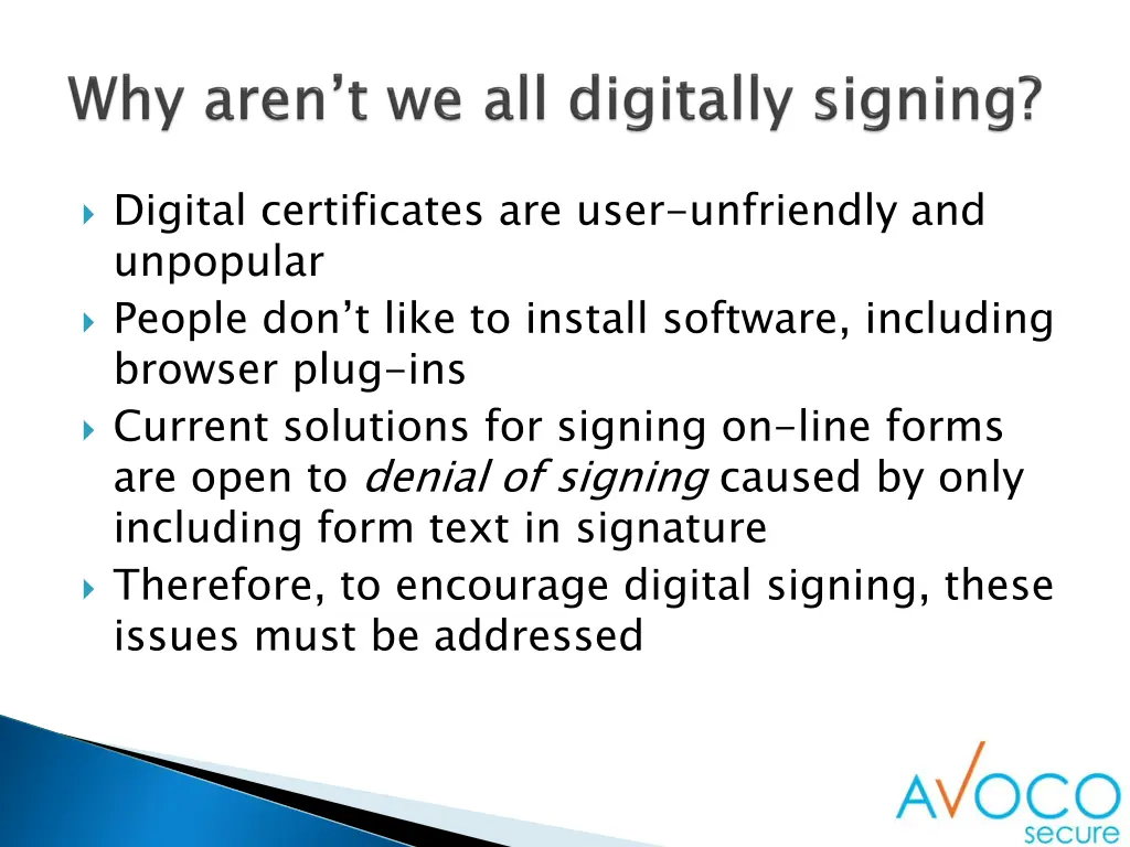 digital certificates are user unfriendly