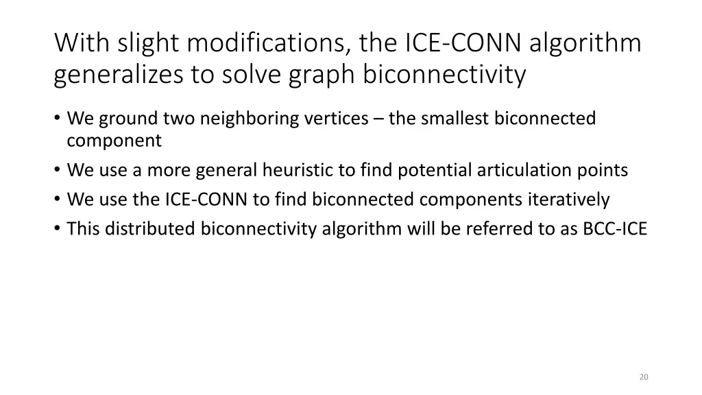 with slight modifications the ice conn algorithm