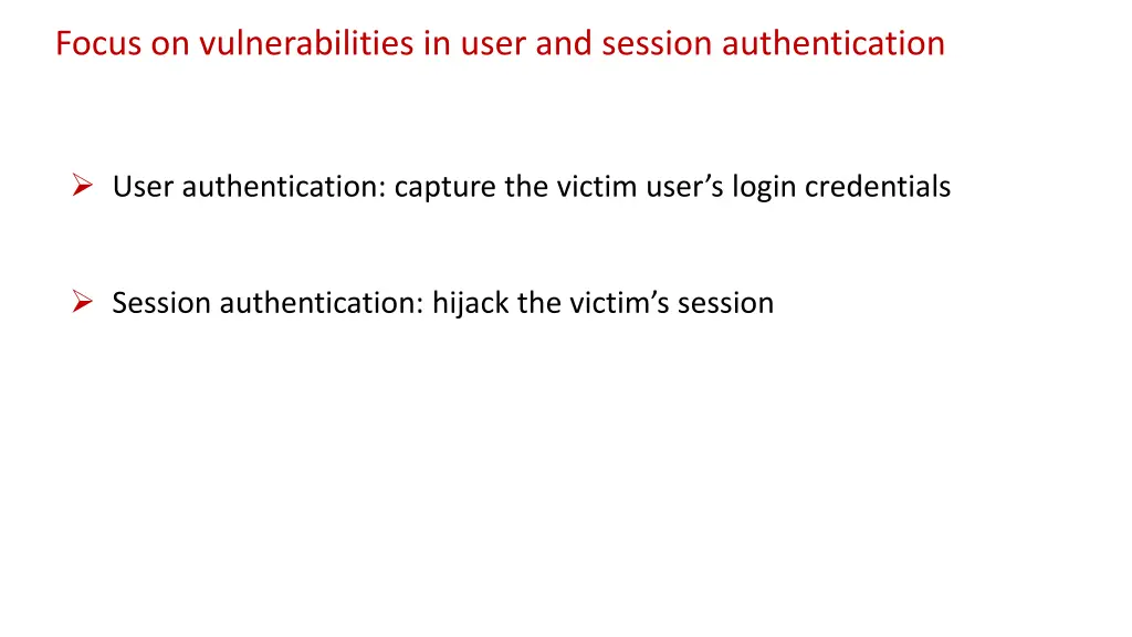 focus on vulnerabilities in user and session