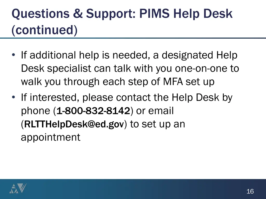 questions support pims help desk continued