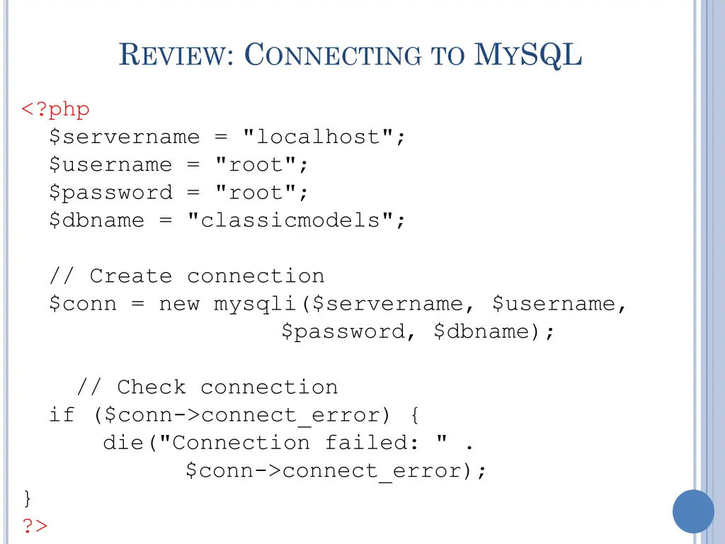 r eview c onnecting to m y sql