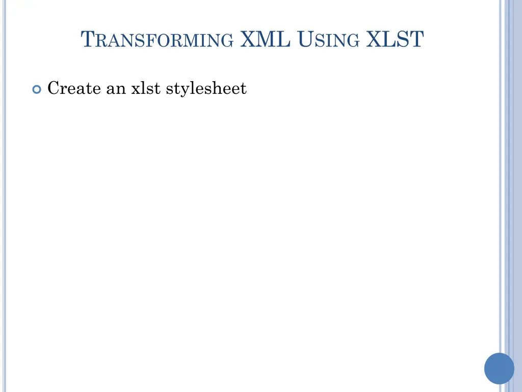 t ransforming xml u sing xlst 1