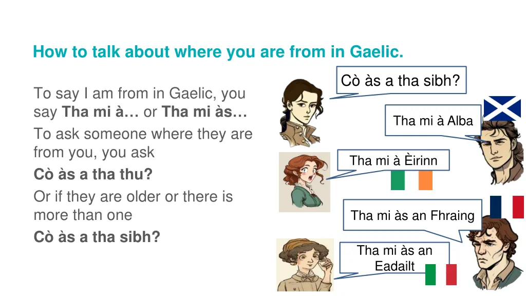 how to talk about where you are from in gaelic