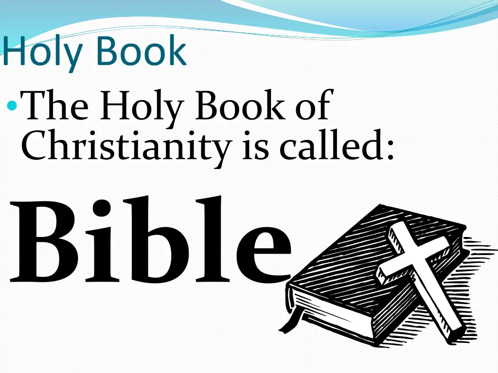 holy book the holy book of christianity is called