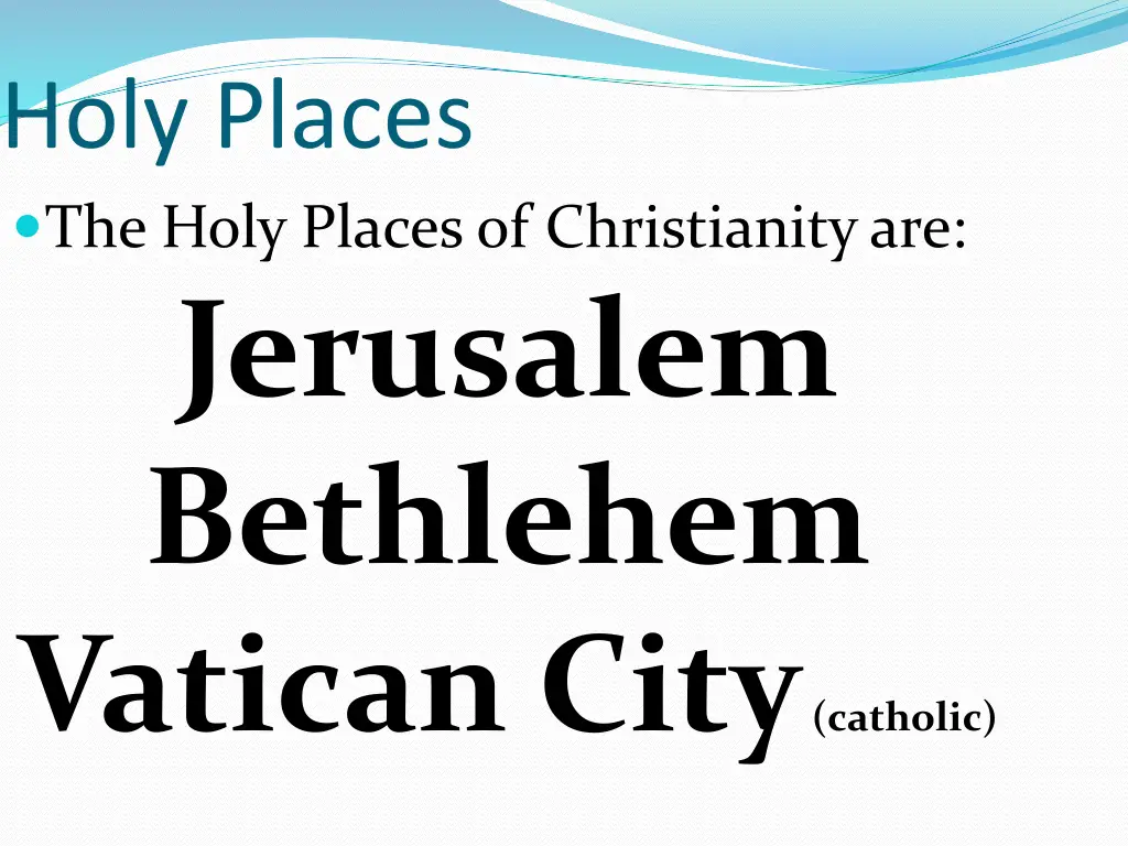 holy places the holy places of christianity