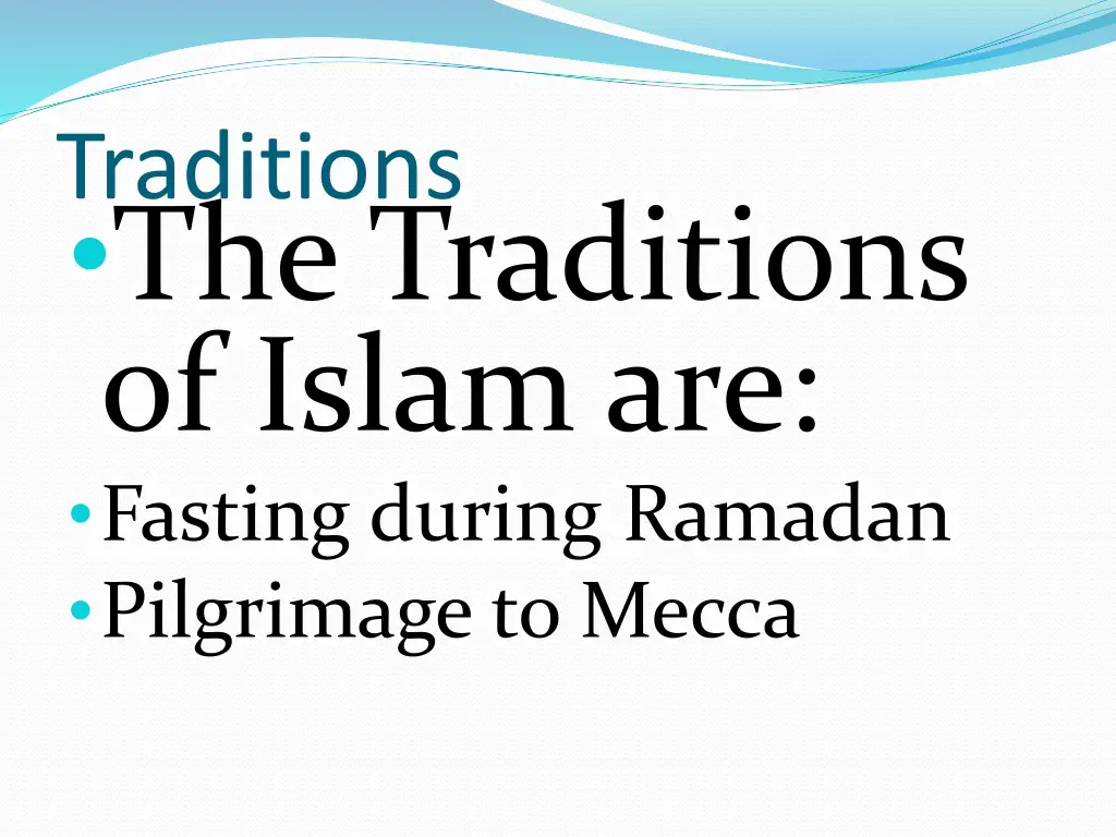 traditions the traditions of islam are fasting