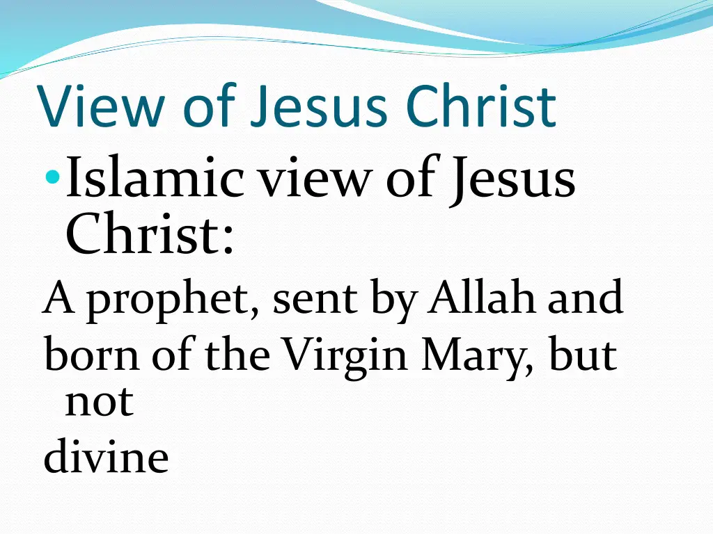 view of jesus christ islamic view of jesus christ