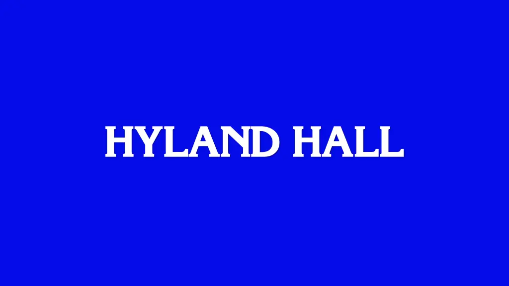 hyland hall