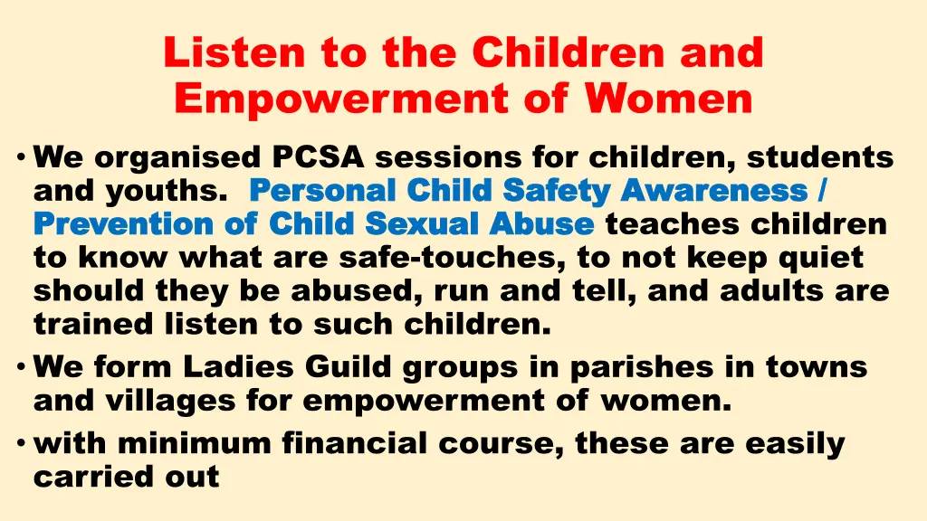 listen to the children and empowerment of women