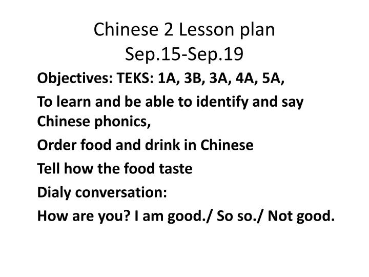 chinese 2 lesson plan sep 15 sep 19 objectives