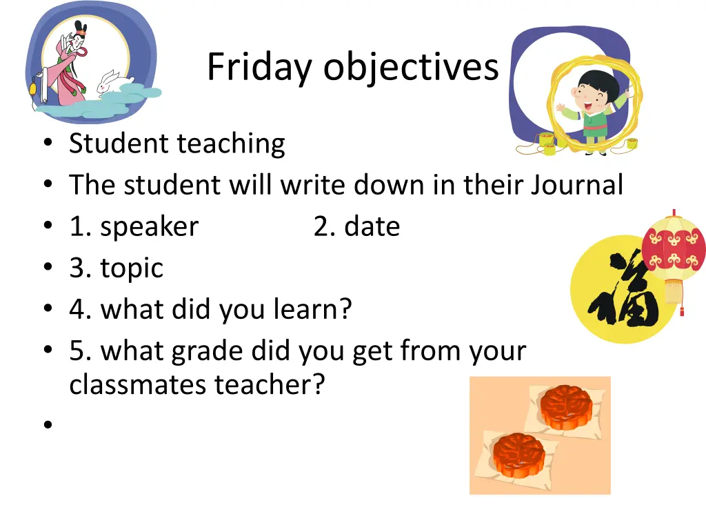 friday objectives