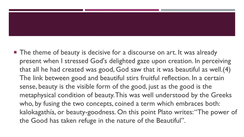 the theme of beauty is decisive for a discourse