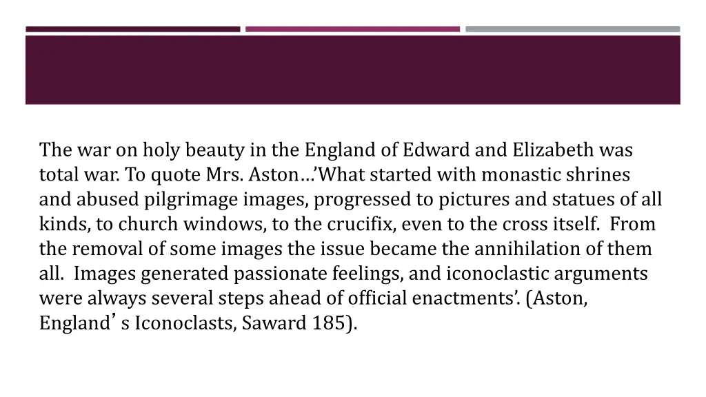 the war on holy beauty in the england of edward