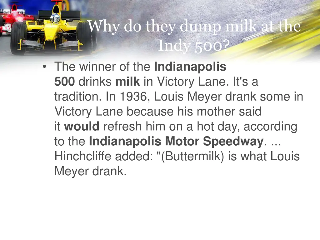 why do they dump milk at the indy 500 the winner