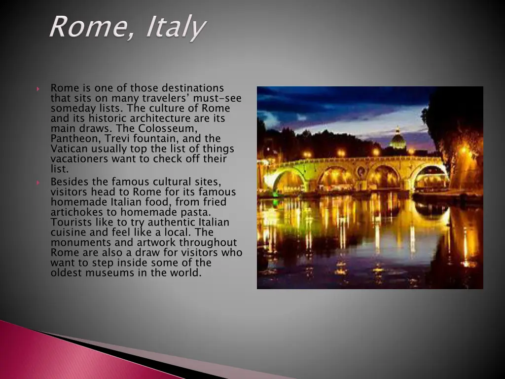 rome is one of those destinations that sits