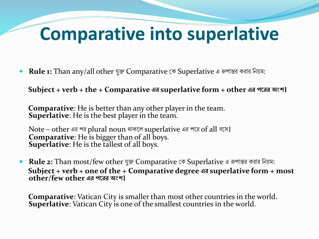 comparative into superlative