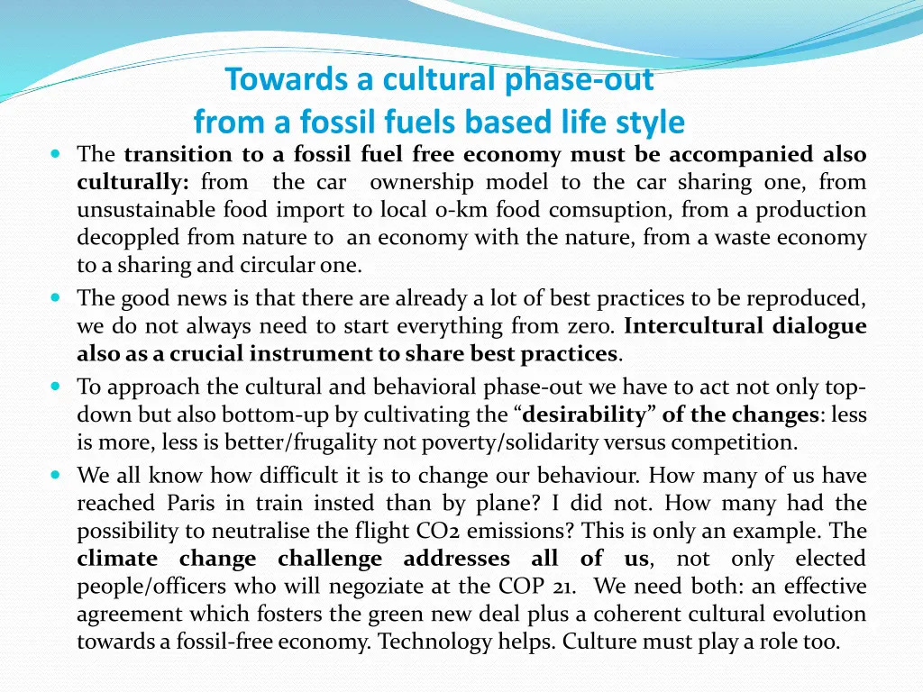 towards a cultural phase out from a fossil fuels