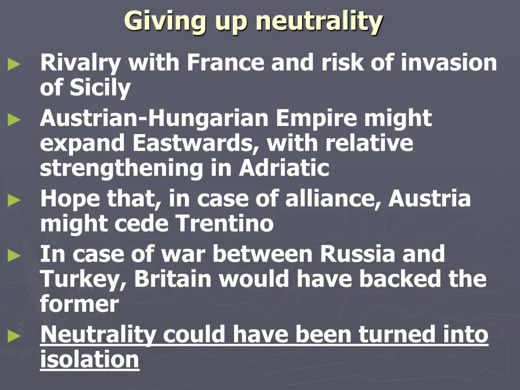 giving up neutrality