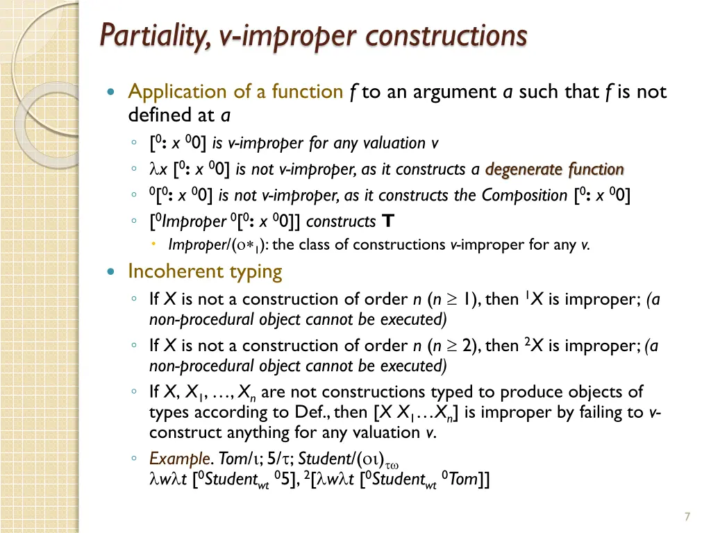 partiality v improper constructions