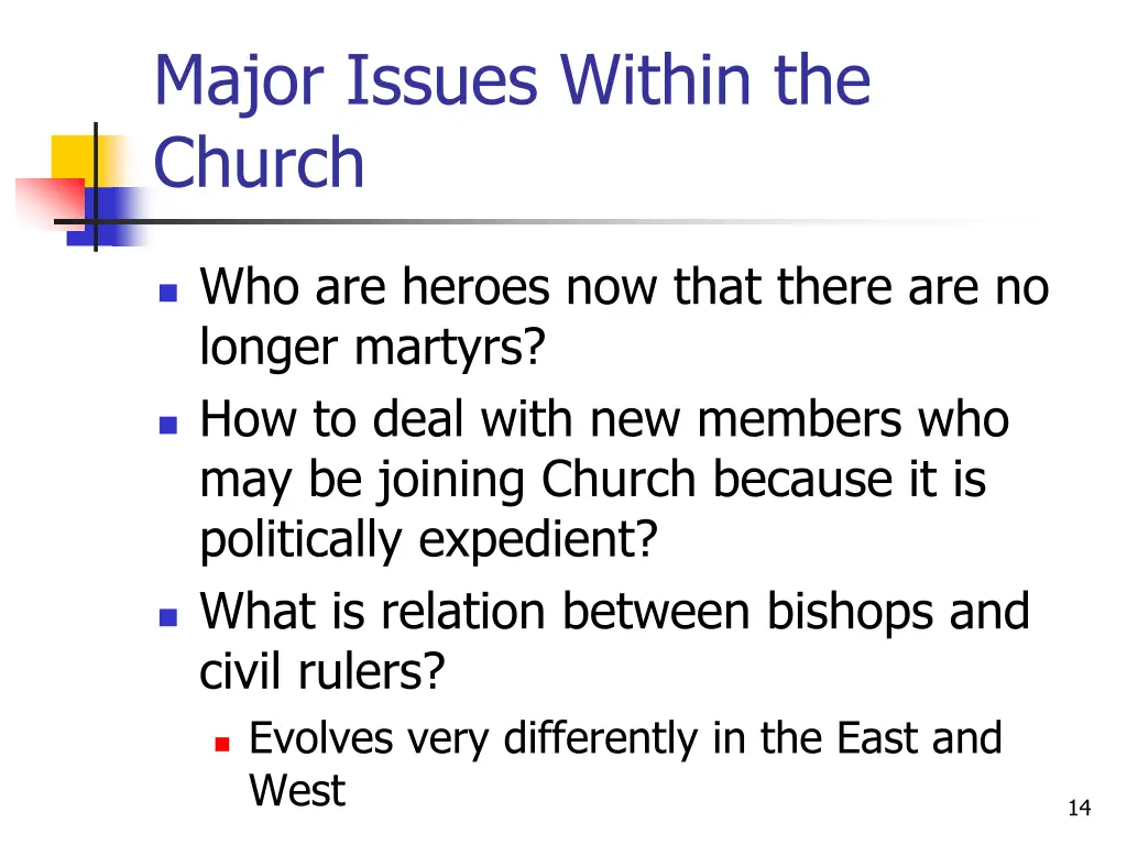 major issues within the church