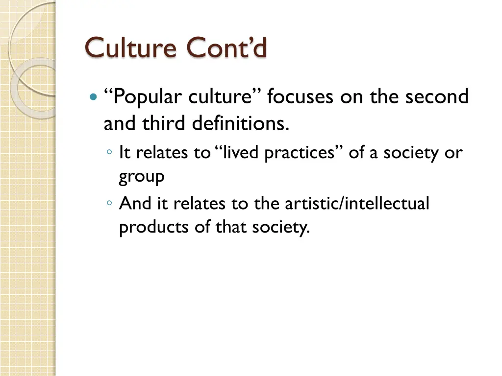 culture cont d