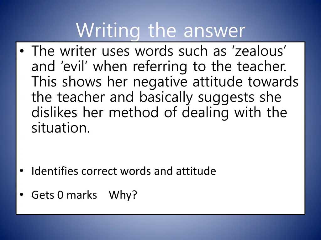 writing the answer the writer uses words such