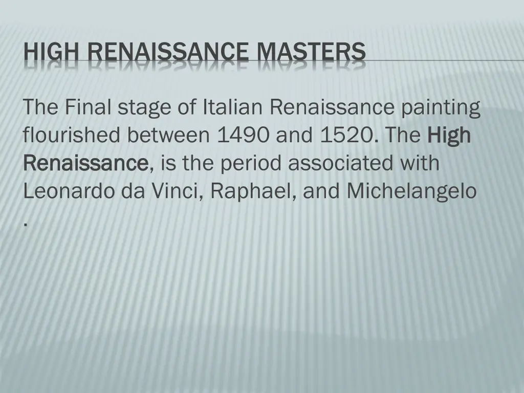 high renaissance masters