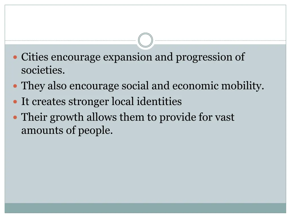 cities encourage expansion and progression