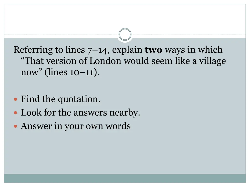 referring to lines 7 14 explain two ways in which