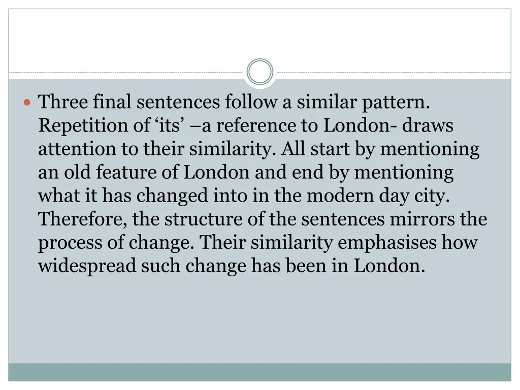 three final sentences follow a similar pattern