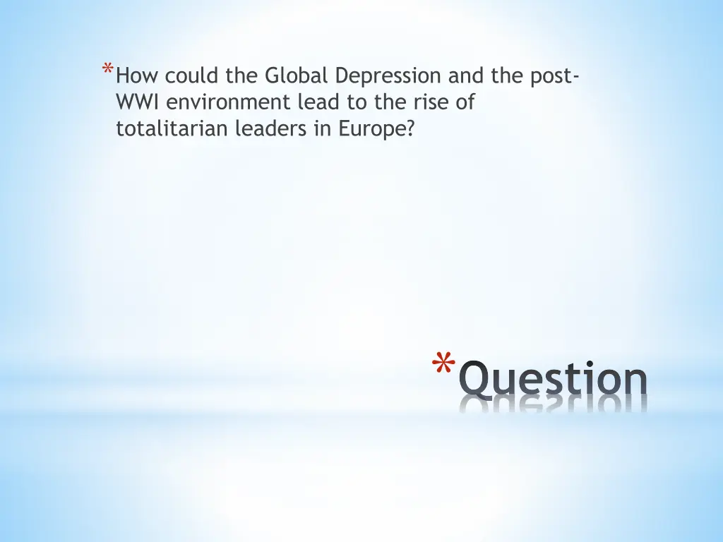 how could the global depression and the post