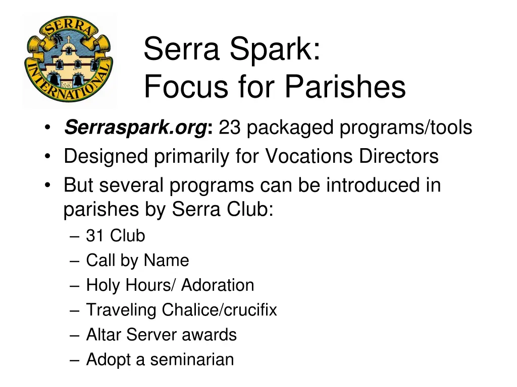 serra spark focus for parishes