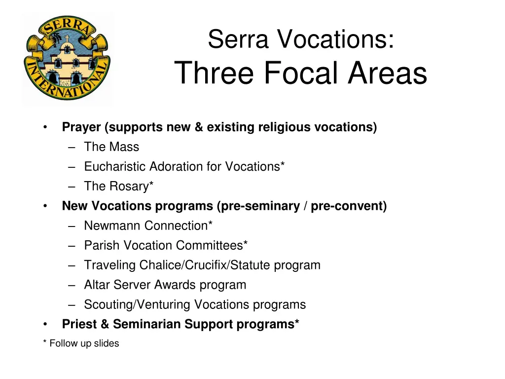 serra vocations three focal areas