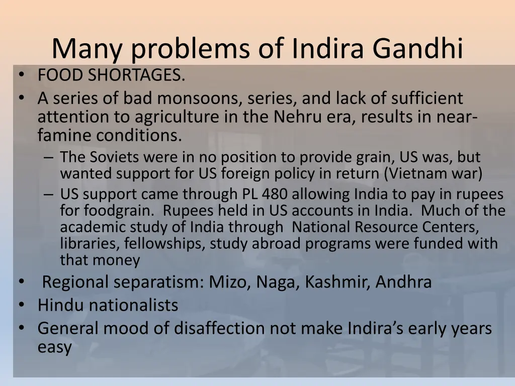 many problems of indira gandhi food shortages