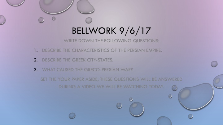 bellwork 9 6 17 write down the following questions