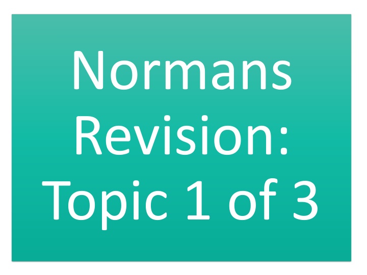 normans revision topic 1 of 3