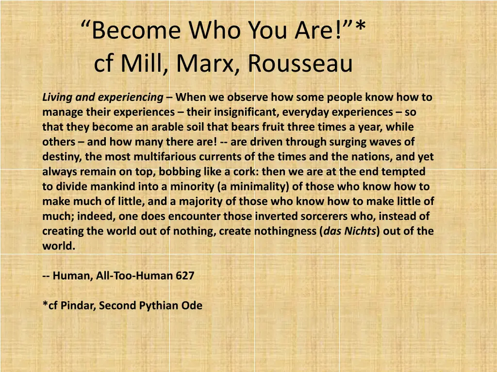 become who you are cf mill marx rousseau