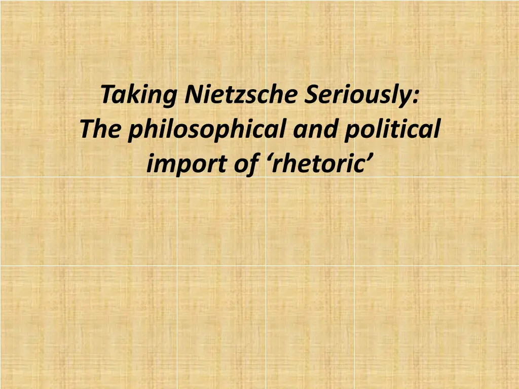 taking nietzsche seriously the philosophical