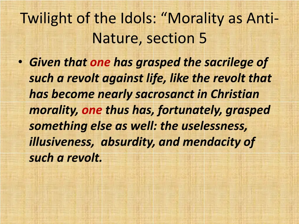 twilight of the idols morality as anti nature