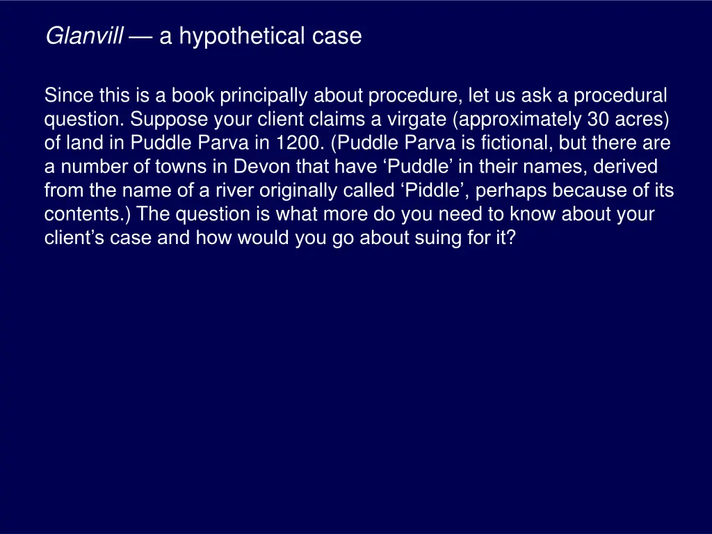 glanvill a hypothetical case