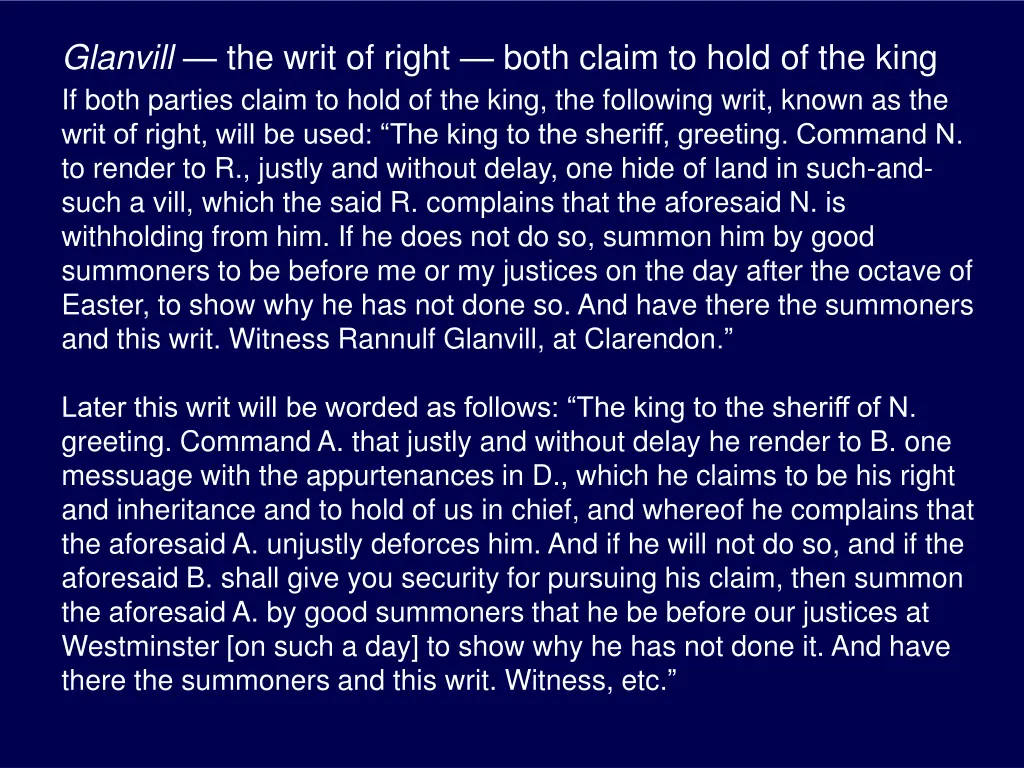 glanvill the writ of right both claim to hold