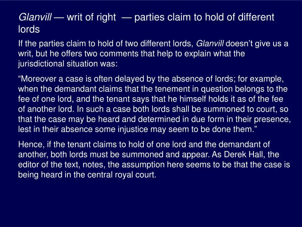 glanvill writ of right parties claim to hold