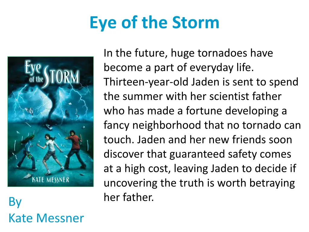 eye of the storm