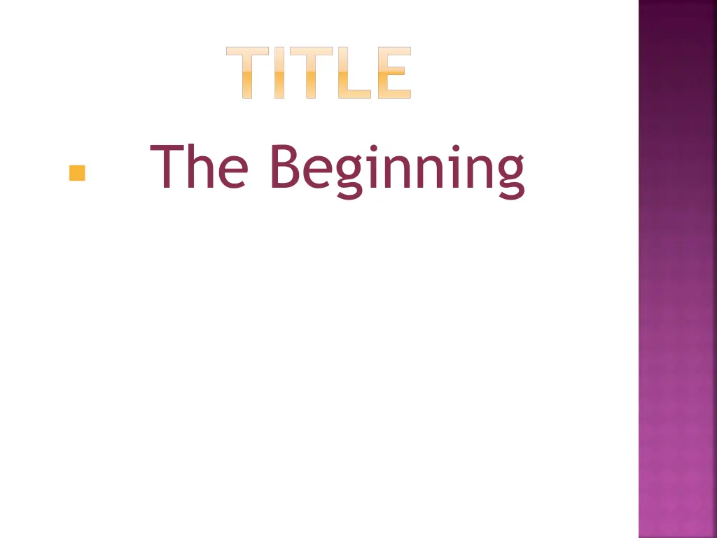 title the beginning