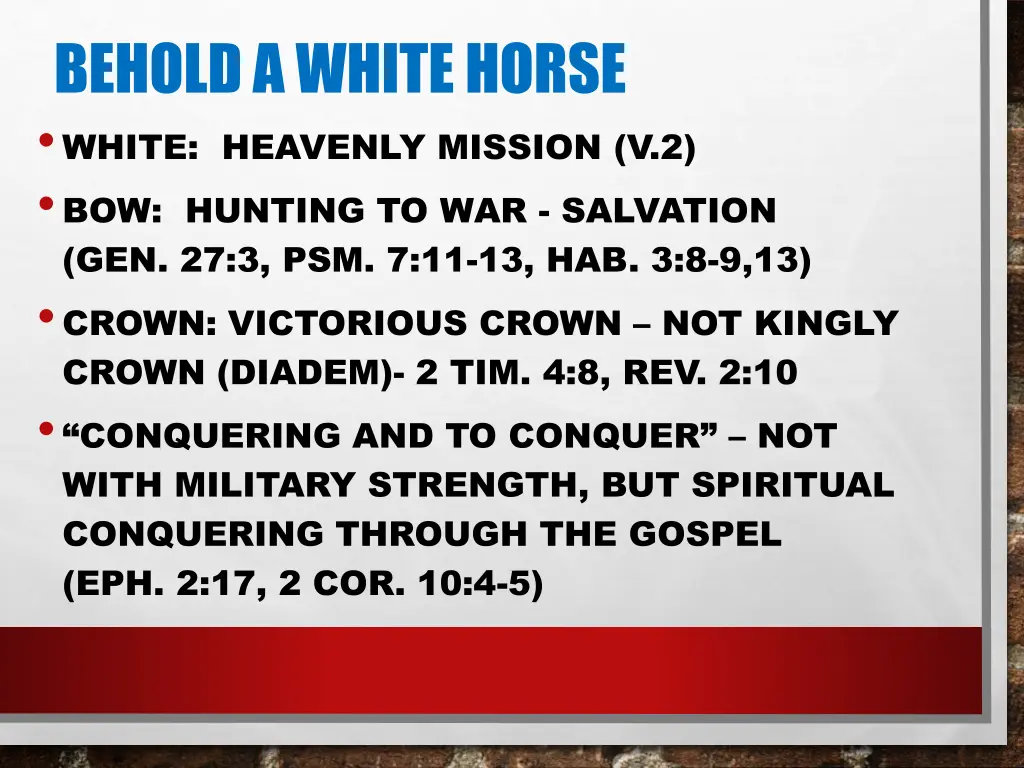 behold a white horse white heavenly mission